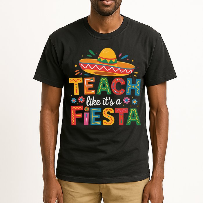 Teach Like Its A Fiesta Teachers Sombrero Cinco De Mayo Tall T-Shirt