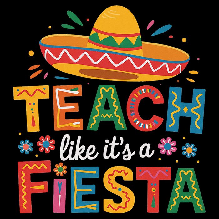 Teach Like Its A Fiesta Teachers Sombrero Cinco De Mayo Tall T-Shirt
