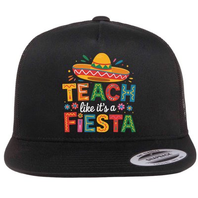 Teach Like Its A Fiesta Teachers Sombrero Cinco De Mayo Flat Bill Trucker Hat