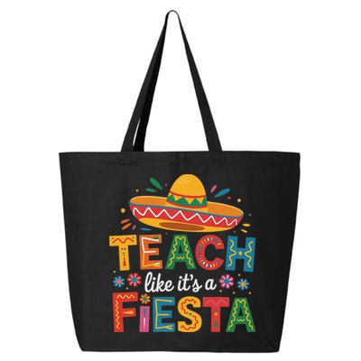 Teach Like Its A Fiesta Teachers Sombrero Cinco De Mayo 25L Jumbo Tote