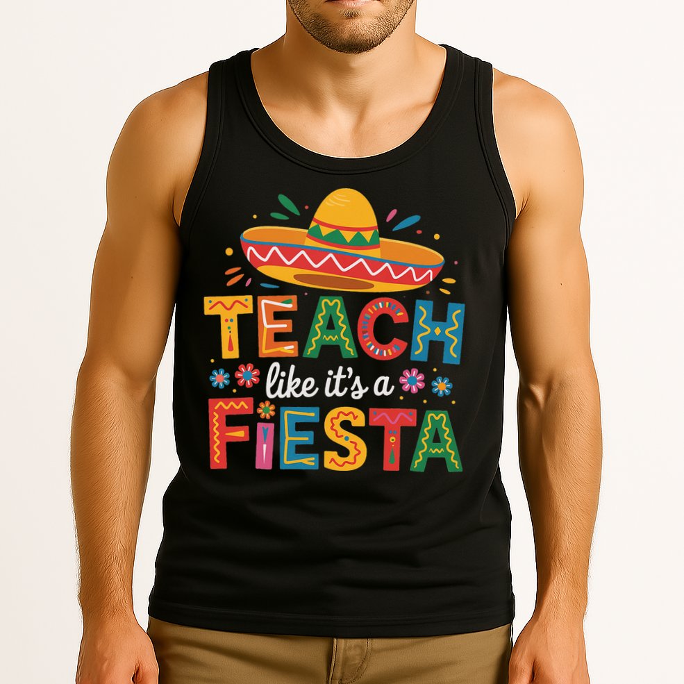 Teach Like Its A Fiesta Teachers Sombrero Cinco De Mayo Tank Top