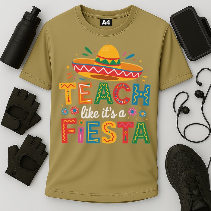 Teach Like Its A Fiesta Teachers Sombrero Cinco De Mayo Cooling Performance Crew T-Shirt
