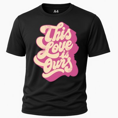 This Love Is Ours Cute Retro Valentines Day Gift Performance Shirt