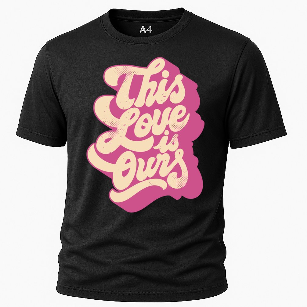 This Love Is Ours Cute Retro Valentines Day Gift Cooling Performance Crew T-Shirt