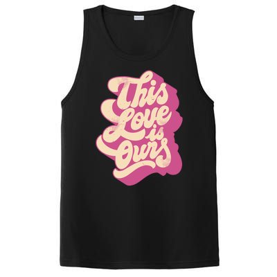 This Love Is Ours Cute Retro Valentines Day Gift PosiCharge Competitor Tank