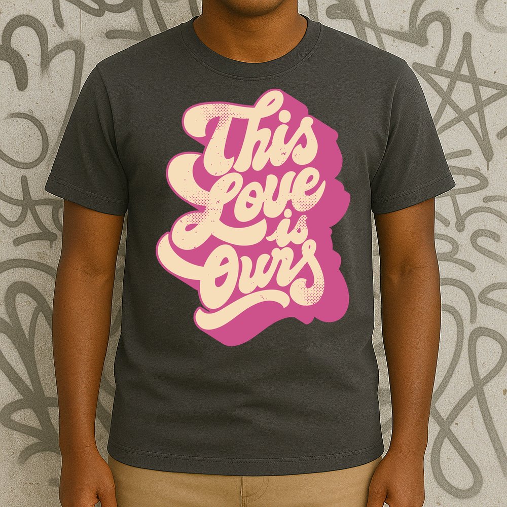 This Love Is Ours Cute Retro Valentines Day Gift T-Shirt