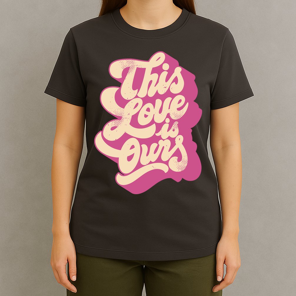 This Love Is Ours Cute Retro Valentines Day Gift T-Shirt