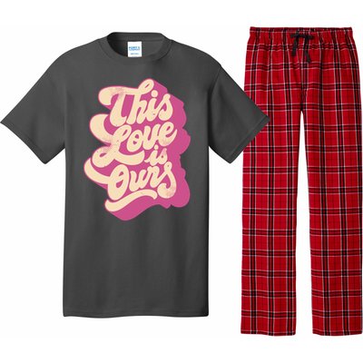 This Love Is Ours Cute Retro Valentines Day Gift Pajama Set