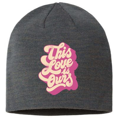 This Love Is Ours Cute Retro Valentines Day Gift Sustainable Beanie