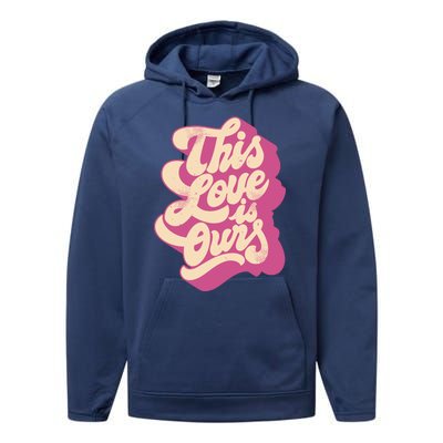 This Love Is Ours Cute Retro Valentines Day Gift Performance Fleece Hoodie