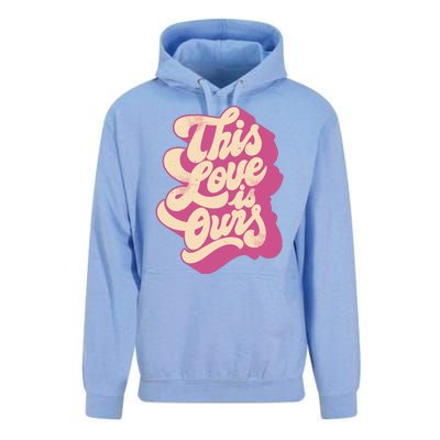 This Love Is Ours Cute Retro Valentines Day Gift Unisex Surf Hoodie