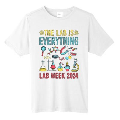 The Lab Is Everything Medical Laboratory Week 2024 Tall Fusion ChromaSoft Performance T-Shirt