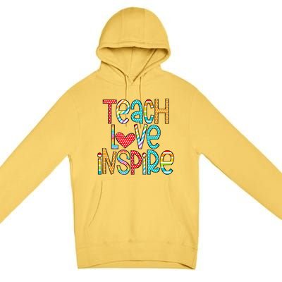 Teach Love Inspire First Day Back To School Teachers Women Premium Pullover Hoodie