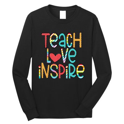 Teach Love Inspire First Day Back To School Teachers Women Long Sleeve Shirt