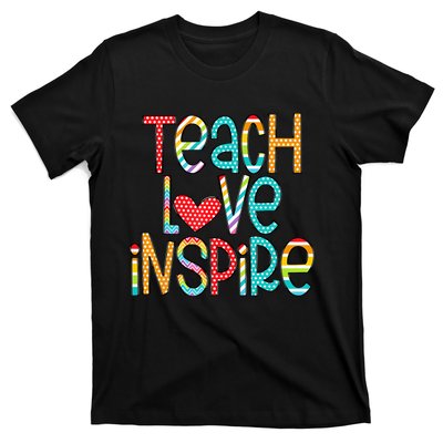 Teach Love Inspire First Day Back To School Teachers Women T-Shirt