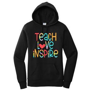 Teach Love Inspire First Day Back To School Teachers Women Women's Pullover Hoodie