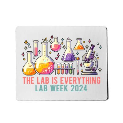 The Lab Is Everything Lab Week 2024 Mousepad