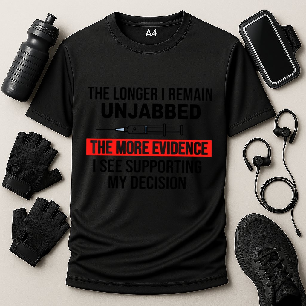 The Longer I Remain Unjabbed Cooling Performance Crew T-Shirt