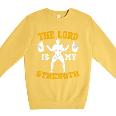 The Lord Is My Strengths Christian Gym Jesus Workout Premium Crewneck Sweatshirt