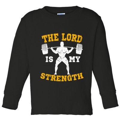 The Lord Is My Strengths Christian Gym Jesus Workout Toddler Long Sleeve Shirt