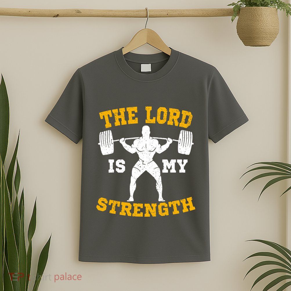 The Lord Is My Strengths Christian Gym Jesus Workout T-Shirt
