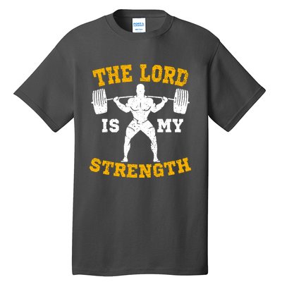 The Lord Is My Strengths Christian Gym Jesus Workout Tall T-Shirt