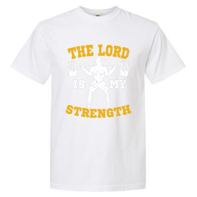 The Lord Is My Strengths Christian Gym Jesus Workout Garment-Dyed Heavyweight T-Shirt