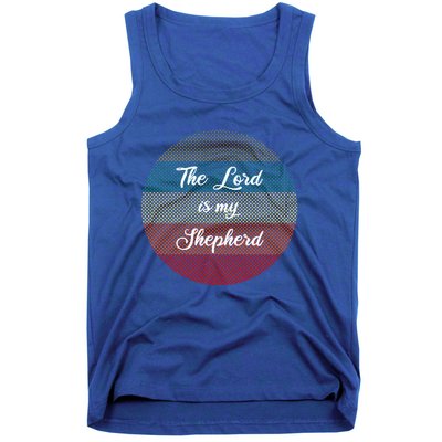 The Lord Is My Shepherd Christians Funny Gift Psalms 23 Bible Gift Tank Top