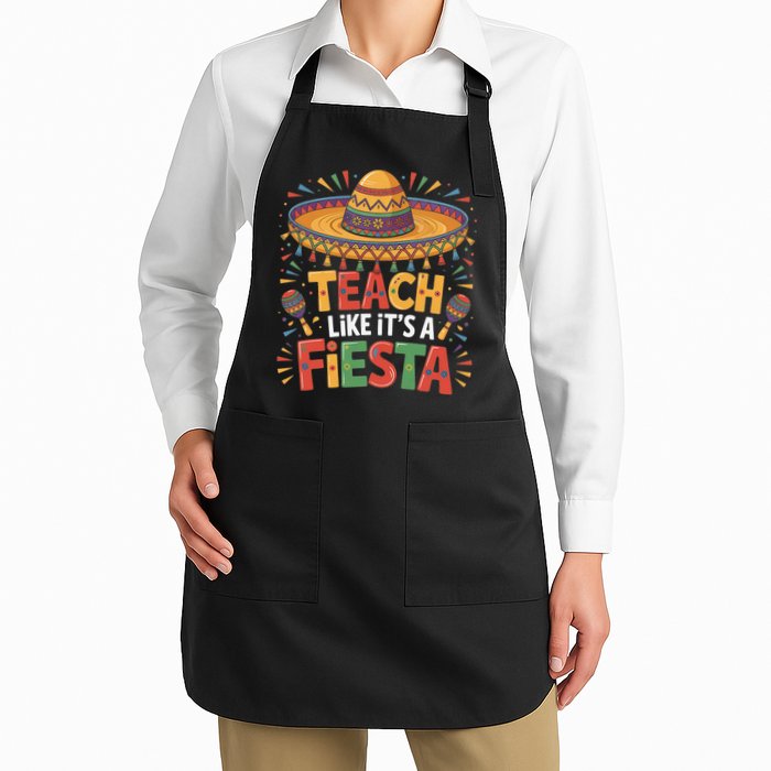 Teach Like Its A Fiesta Teachers Sombrero Cinco De Mayo Apron