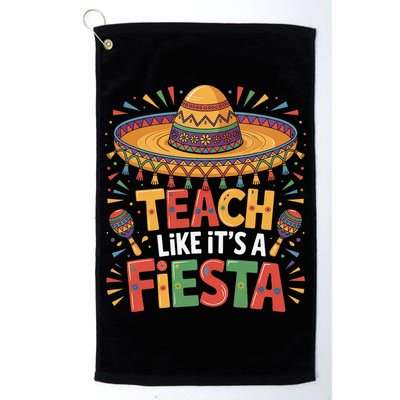 Teach Like Its A Fiesta Teachers Sombrero Cinco De Mayo Golf Towel