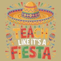 Teach Like Its A Fiesta Teachers Sombrero Cinco De Mayo Cooling Performance Crew T-Shirt