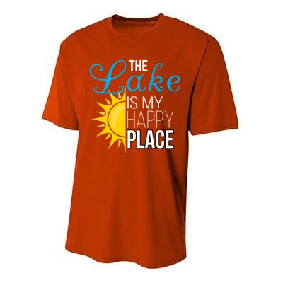 The Lake Is My Happy Place Wife Friend Grandma Dad Mom Gift Performance Sprint T-Shirt