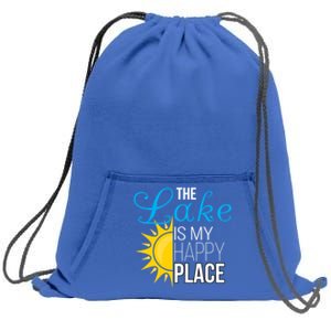 The Lake Is My Happy Place Wife Friend Grandma Dad Mom Gift Sweatshirt Cinch Pack Bag