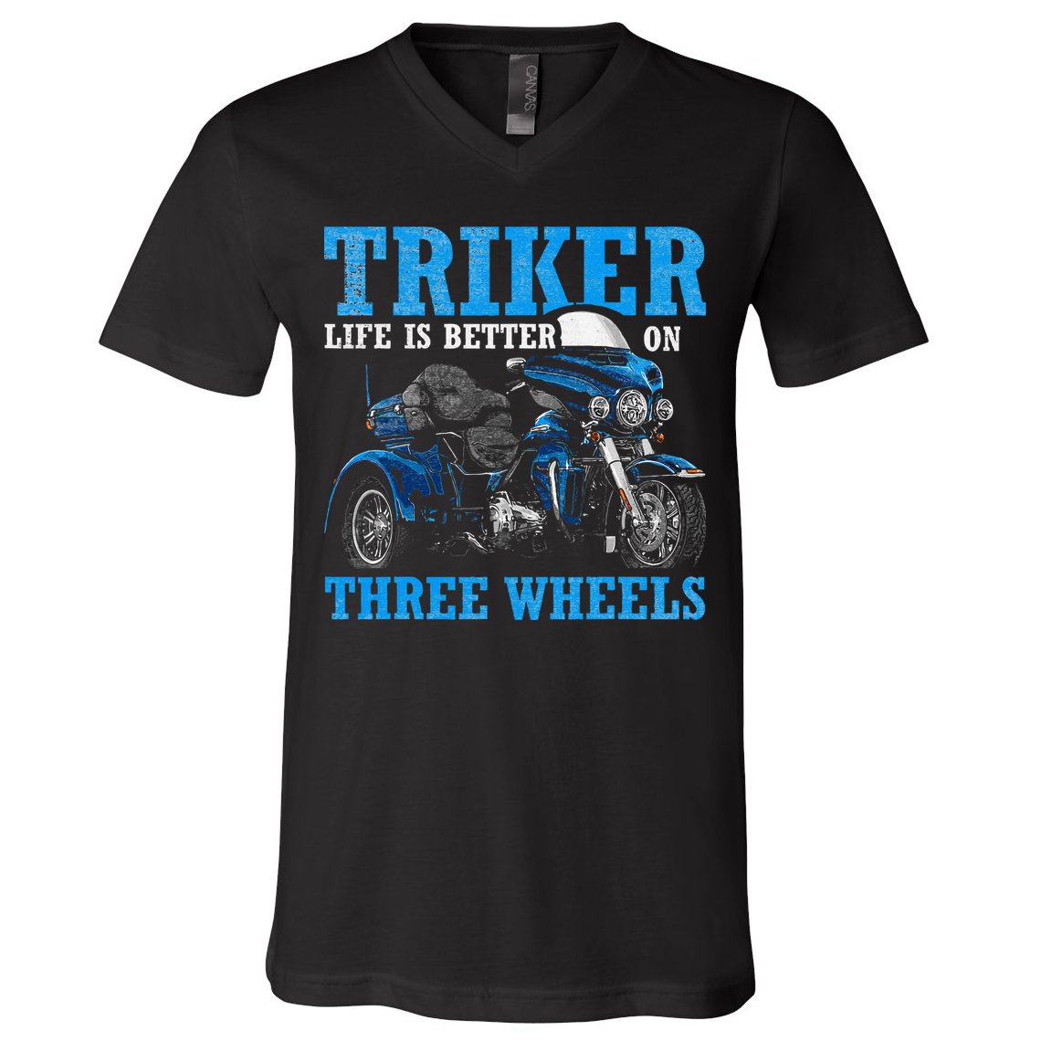 Triker Life Is Better On Three Wheels Motorcycle Trike V-Neck T-Shirt