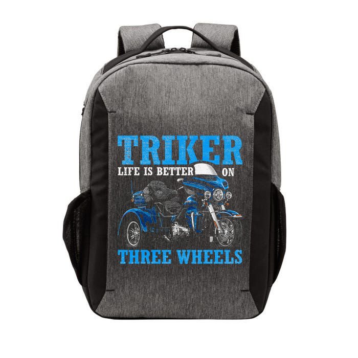 Triker Life Is Better On Three Wheels Motorcycle Trike Vector Backpack