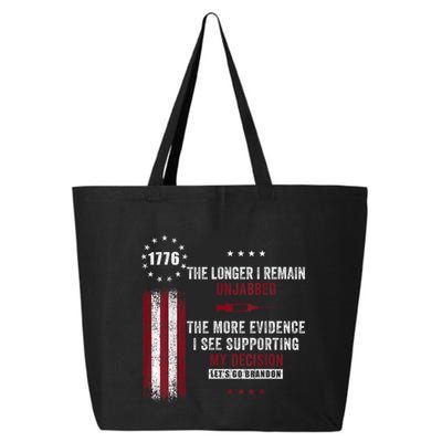 The Longer I Remain Unjabbed Funny Sarcastic Antivax 25L Jumbo Tote