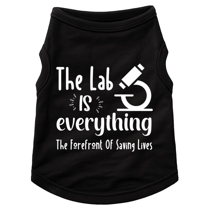 The Lab Is Everything Lab Week 2024 Medical Lab Science (1) Doggie Tank
