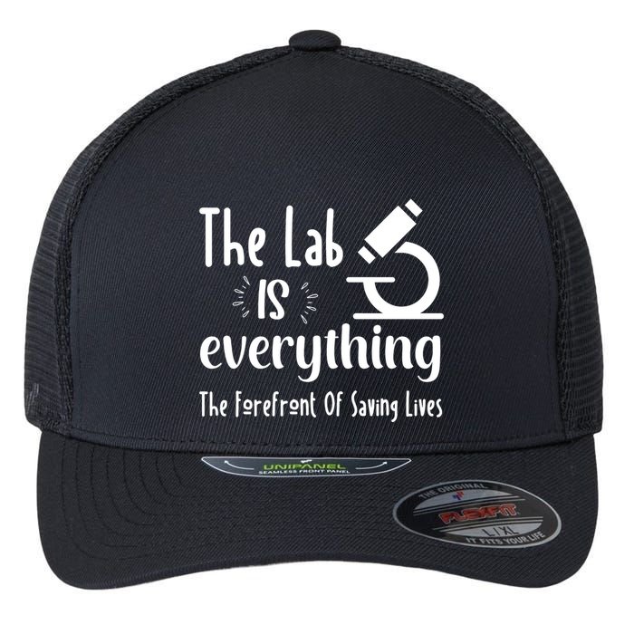The Lab Is Everything Lab Week 2024 Medical Lab Science (1) Flexfit Unipanel Trucker Cap