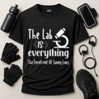 The Lab Is Everything Lab Week 2024 Medical Lab Science (1) Performance Shirt