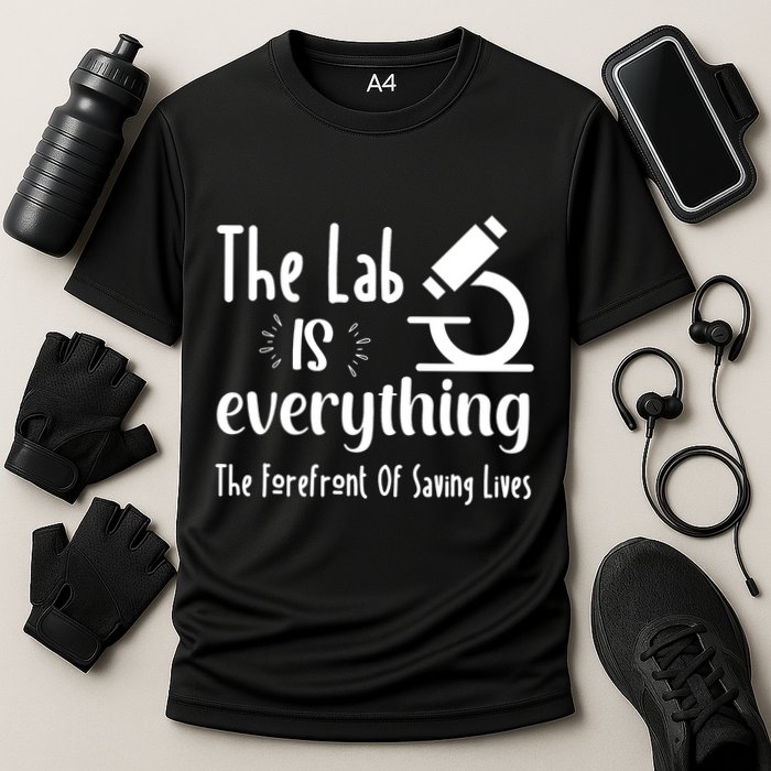 The Lab Is Everything Lab Week 2024 Medical Lab Science (1) Performance Shirt