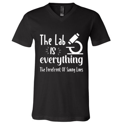 The Lab Is Everything Lab Week 2024 Medical Lab Science (1) V-Neck T-Shirt