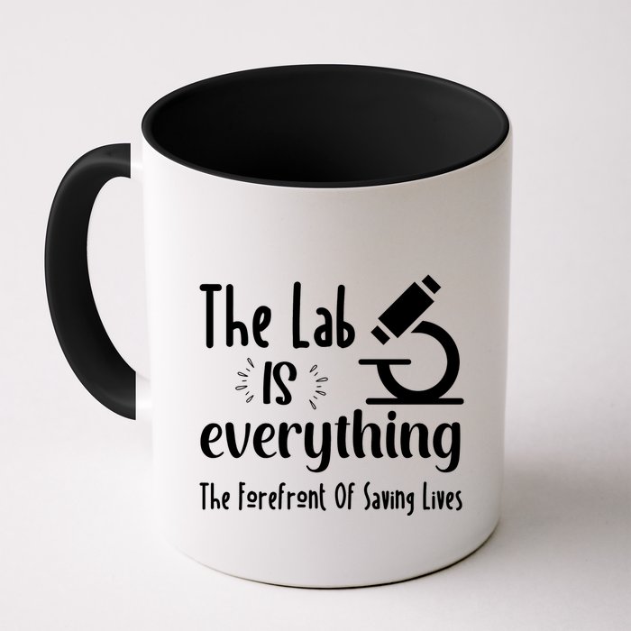 The Lab Is Everything Lab Week 2024 Medical Lab Science (1) Mug