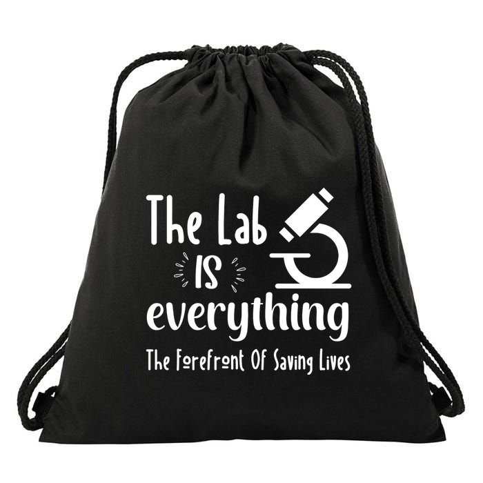 The Lab Is Everything Lab Week 2024 Medical Lab Science (1) Drawstring Bag
