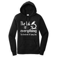 The Lab Is Everything Lab Week 2024 Medical Lab Science (1) Women's Pullover Hoodie