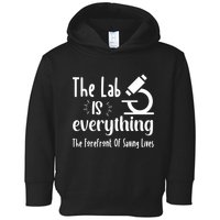The Lab Is Everything Lab Week 2024 Medical Lab Science (1) Toddler Hoodie