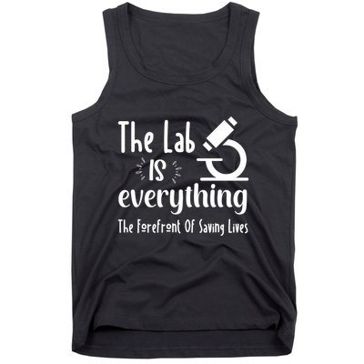 The Lab Is Everything Lab Week 2024 Medical Lab Science (1) Tank Top