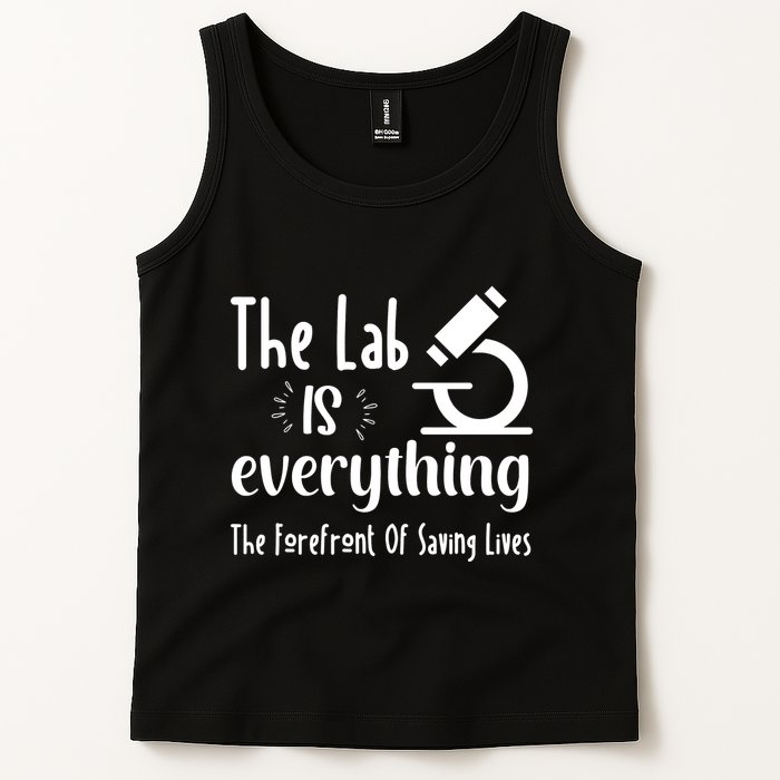 The Lab Is Everything Lab Week 2024 Medical Lab Science (1) Tank Top