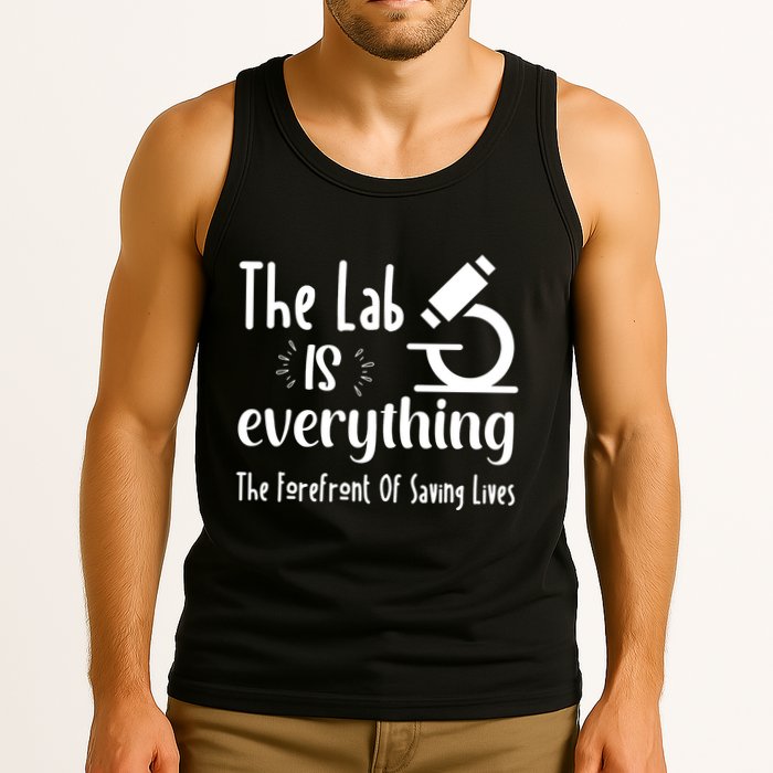 The Lab Is Everything Lab Week 2024 Medical Lab Science (1) Tank Top