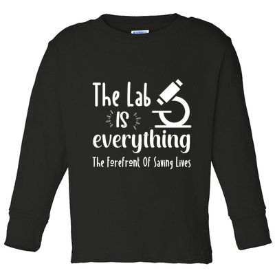 The Lab Is Everything Lab Week 2024 Medical Lab Science (1) Toddler Long Sleeve Shirt