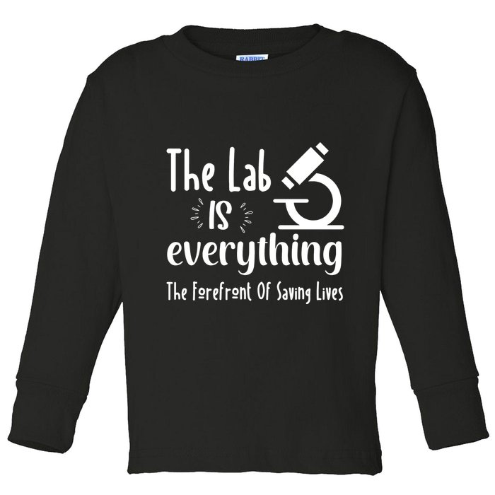 The Lab Is Everything Lab Week 2024 Medical Lab Science (1) Toddler Long Sleeve Shirt